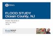 FLOOD STUDY Ocean County, NJ - RAMPP - Risk … · 2011-07-19 · FLOOD STUDY Ocean County, NJ FEMA REGION II ... disasters, emergencies, ... enhance their corresponding mitigation