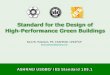 Standard for the Design of High-Performance Green Buildings · ASHRAE/USGBC/IES Standard 189.1 Kent W. Peterson, PE, FASHRAE, LEED ®AP. kent.peterson@p2seng.com. Standard for the