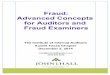 Fraud- Advanced Concepts for Auditors and Fraud Examiners Advanced... · Fraud: Advanced Concepts for Auditors and Fraud Examiners The Institute of Internal Auditors Austin Texas