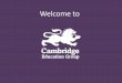 Welcome to Cambridge Education Group - EPCepc.ac.uk/wp-content/uploads/2012/11/Steve-Harvey.pdf · Mark Stanton Chief Operating Officer ... Marketing Director Jennifer Phillips Group
