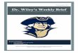 Dr. Wiley’s Weekly Brief · Dr. Wiley’s Weekly Brief ... Get your resume personally reviewed by career professionals and those with international work experience
