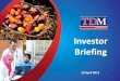 Investor Briefing - INSAGE Briefing.pdf · Terengganu Incorporated Sdn . Bhd. 48.69%. Perbadanan Memajukan Iktisad Negeri Terengganu; 13.65%. Share price for the last 12 months (RM)