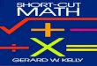 nomish.yolasite.comnomish.yolasite.com/resources/Short Cut Math.pdf · SHORT-CUT MATH GERARD W KELLY . Created Date: 7/30/2007 9:57:58 PM