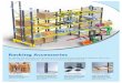 Racking Accessories - Systems Design · Racking Accessories By utilising the full range of accessories you can improve your warehouse operation and, as we are the original manufacturer,