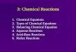 3: Chemical Reactions - University of Arkansas at … Chemical Equations How Do Chemists Describe Chemical Reactions? Chemical Equations: Reactants Products What would be the equation