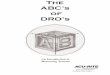 The ABC’s of DRO’s - Automation and Metrology · The ABC’s of DRO’s An Introduction to Measuring Systems ... ACU-RITE’s premium precision glass scales consist of chromium