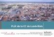 PLUi de la CC du Lunévillois - delunevilleabaccarat.fr · Débat sur les orientations générales du PADD /// 2016| 4 Les orientations générales du PADD de la CC du Lunévillois