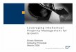 Leveraging Intellectual Property Management for …fm.sap.com/pdf/bf05ny/8_Benson_Intell_Prop.pdf · Leveraging Intellectual Property Management for Growth. March 2005 SAP And The