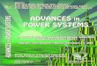 ADVANCES IN POWER SYSTEMS - wseas.org · ADVANCES IN POWER SYSTEMS ... Impact of TCSC Reliability Model on HLII Reliability Indices of Power ... matrices and to use them in modern