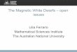 The Magnetic White Dwarfs – open issuescnls.lanl.gov/External/whitedwarf/Talks/ferrario.pdf · The Magnetic White Dwarfs – open issues Lilia Ferrario Mathematical Sciences Institute