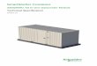 SmartShelter Container - APC · The ISO shipping container is a standard 20’, durable closed steel box constructed for heavy loads that can be easily handled and moved. The external
