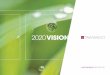 2020 VISION - Takasago International Corporation SustainabilityBrochure... · What it means to have 2020 VISION ... we pledge to do our part by adhering to our comprehensive ... we