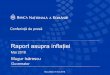 Raport asupra inflaţiei, mai 2018 - Prezentare ...media.hotnews.ro/media_server1/document-2018-05-9-22438676-0-r... · TVA la alimente 20% ... Mod de calcul: Raport între media