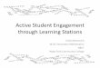 Active Student Engagement through Learning Stations …€¦ · Active Student Engagement through Learning Stations Holly Markovich M.Ed. Secondary Mathematics NBCT Wake Tech Community