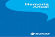 Memoria Anual - SUNAT · 8 MEMORIA ANUAL 2016 - SUNAT • MYPE: Micro y Pequeña Empresa. • NANDINA: Nomenclatura Común de los Países Miembros de la Comunidad Andina