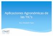 Aplicaciones Agronómicas de las TIC’s · ISOBUS: ISO 11783 TECU VT TC ECU GPS FS 4 BioEconomía Argentina 2015 - Región Centro - Junio 25 y 26, Rosario, Argentina