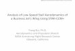 Analysis of Low-Speed Stall Aerodynamics of a … · Analysis of Low-Speed Stall Aerodynamics of a Business Jet’s Wing Using STAR-CCM+ Trong Bui, Ph.D. Aerodynamics and Propulsion