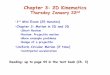 Chapter 3: 2D Kinematics - National MagLabmagnet.fsu.edu/~shill/Teaching/2048 Spring11/Lecture5.pdf · Chapter 3: 2D Kinematics Thursday January 22nd Reading: up to page 44 in the