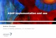 ASAP implementation and use - Science of Stability · ASAP implementation and use ... 25 C/60% RH 24 98.8 0.17 ... ICH vs. ASAP methodology in Small Molecules ICH ASAP