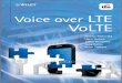 Voice Over LTE - Buch.de · term evolution (LTE), started commercially in 2009 and is designed to boost further the data rates and capacities. LTE radio is primarily optimised for