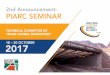 2nd Announcement: PIARC SEMINAR - NRA1.pdf · 2nd announcement: piarc seminar technical committee d5 “road tunnel operations” 2017 18 – 20 october