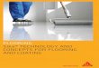 FLOORING Sika® TECHNOLOGY AND CONCEPTS FOR FLOORING … · 2 Sika® TECHNOLOGY AND CONCEPTS FOR FLOORING AND COATING ... Sika® TECHNOLOGY AND CONCEPTS FOR FLOORING AND COATING 3
