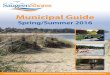 Municipal Guide - Saugeen Shores · Municipal Guide, prepared for you by ... and offer new avenues of recreational activities for ... transient sites! You can make a 2016 reservation