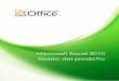 Microsoft Excel 2010 Guida del prodottodownload.microsoft.com/download/9/A/9/9A92F6D5-F4E6-4329-AB4C... · Analizzare i dati con rapidità ed efficacia. .....3 Ottenere una potente