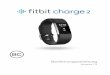Fitbit Charge 2 Bedienungsanleitung · Im Fitbit-Konto wirst du aufgefordert, Informationen wie Größe, Gewicht und Geschlecht anzugeben, die für unterschiedliche Berechnungen genutzt