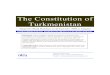 Constitution of Turkmenistan-final-edited · Turkmenistan, by law, has the status of permanent neutrality. The United Nations The United Nations General Assembly resolution “Permanent