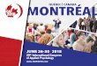 MONTRÉAL - iCAP 2018 · of Montréal, a charming multicultural city, with excellent art galleries, museums, theatres, restaurants, bistros, gardens, and some of Canada’s greatest