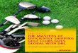 SHIP STICKS THE MASTERS OF EFFICIENTLY SHIPPING GOLF … · SHIP STICKS THE MASTERS OF EFFICIENTLY SHIPPING GOLF CLUBS GOES GLOBAL WITH DHL ... fastest-growing segment of the business…
