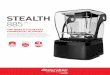 STEALTH 885 - Blendtec Hong Kong · 3 STEALTH 885™ THE WORLD’S QUIETEST COMMERCIAL BLENDER The Stealth 885 combines durability, power, and a wealth of exciting features including