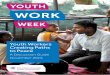 YOUTH WORK - The Commonwealththecommonwealth.org/.../events/documents/Paths_to_Peace_Guide.pdf · as examples of ‘paths to peace’ practice in youth work. Section 6: ... Youth