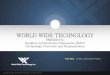 WORLD WIDE TECHNOLOGY - Dell EMC · • Configuration & Management ... networks and also increases the round-trip latency limit for vMotion networks from 5ms to 10ms. ... •EDUCATIONAL