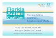 Florida Action Coalition: Relationships Matter · Florida Action Coalition: Relationships Matter ... – Blue Cross and Blue Shield of Florida – 2007 donation ... Andrea Russell,