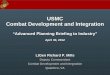 USMC Combat Development and Integration .USMC Combat Development and Integration ... â€¢ â€œEvery