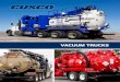 VACUUM TRUCKS - Jack Doheny Companies · THE CUSCO ADVANTAGE Since 1969, Cusco Fabricators, Inc. has been manufacturing mobile vacuum equipment for industrial, commercial and environmental