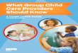 What Group Child Care Providers Should Know€¦ · 1 What Group Child Care Providers Should Know This guide is available in Spanish, Chinese, Russian, French-Creole, Bengali and