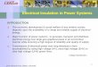 Electrical Insulation in Power Systems - …portal.unimap.edu.my/portal/page/portal30/Lecturer Notes... · Dr M. Afendi M. Piah, MIEEE, CMCIGRE 3 IVAT UTM Electrical Insulation in