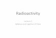 Lecture 2 Syllabus and Logistics of Class · science and scientific effects of radioactivity, as well as the environmental consequences and the ... Anthropogenic Radioactivity Projects