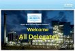 ISGEC HEAVY ENGINEERING LIMITED Welcome All Delegates · ISGEC HEAVY ENGINEERING LIMITED Welcome All Delegates . ... in a boiler. b. ... Maharashtra 23.5 40 400 Slop + Bagasse )HEUXDU\p