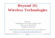Beyond 3G Wireless Technologies - cse.wustl.edujain/cse574-10/ftp/j_pb3g.pdf · 4G: IEEE 802.16m and LTE-Advanced. 25-3 ... CDMA CDMA Voice Voice AMPS CDMA TACS GSM WCDMA CDMA2000
