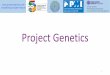 Project Genetics - .Risk Mgt. Info. Mgt. Config. Mgt. Asset Mgt. ... Business obligations Investors