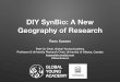 DIY SynBio: A New Geography of Research fileWho is doing SynBio? Based on a survey by Grushkin, Kuiken, Millet (2013) through the Woodrow Wilson Centre’s Synthetic Biology Project