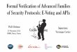 Formal Verification of Advanced Families of Security ...perso.uclouvain.be/cyrille.wiedling/Download/2014/2014_Thesis... · Formal Verification of Advanced Families of Security Protocols: