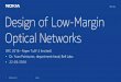 Bell Labs Design of Low-Margin Optical Networks · 1 © Nokia 2015 Bell Labs Design of Low-Margin Optical Networks OFC 2016 – Paper Tu3F.5 (invited) • Dr. Yvan Pointurier, department