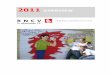 KNCV Tuberculosis Foundation Overview 2011 · expertise like KNCV Tuberculosis Foundation and global partnerships like the Stop TB partnership ... by supporting the accreditation