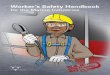 Worker’s Safety Handbook - WSH C€¦ · 10 When working on hanging scaffold, wear a safety harness. Anchor it to an independent lifeline