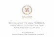 CORE VALUES OF THE LEGAL PROFESSION, …peco.ccbe.eu/wp-content/uploads/2016/10/A-Bitinas-Lithuania.pdf · CORE VALUES OF THE LEGAL PROFESSION, ENFORCEMENT OF THE ADVOCACY AND 